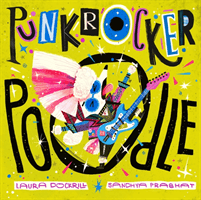 Punk Rocker Poodle (Dockrill Laura)(Paperback / softback)