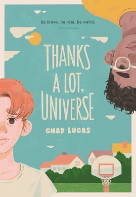 Thanks a Lot, Universe (Lucas Chad)(Paperback / softback)
