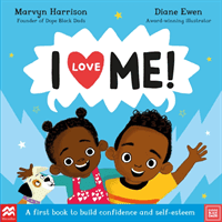 I Love Me! - A First Book to Build Confidence and Self-esteem (Harrison Marvyn)(Paperback / softback)