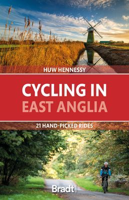 Cycling in East Anglia - 21 hand-picked rides (Hennessy Huw)(Paperback / softback)