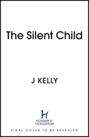 Silent Child - Haunting and thought-provoking historical fiction set during WWII (Kelly J.G.)(Pevná vazba)