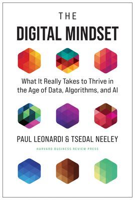 Digital Mindset - What It Really Takes to Thrive in the Age of Data, Algorithms, and AI (Leonardi Paul)(Pevná vazba)