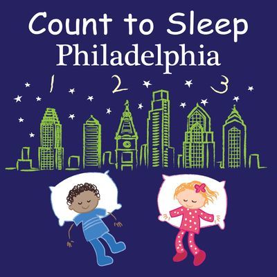 Count to Sleep Philadelphia (Gamble Adam)(Board book)