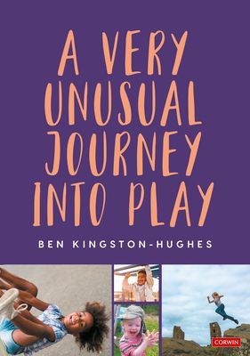 Very Unusual Journey Into Play (Kingston-Hughes Ben)(Paperback / softback)