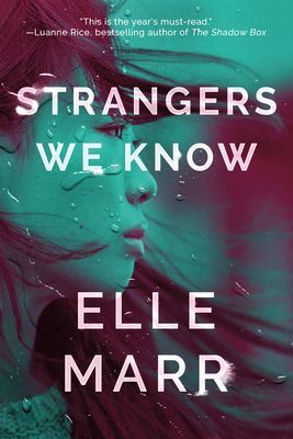 Strangers We Know (Marr Elle)(Paperback / softback)