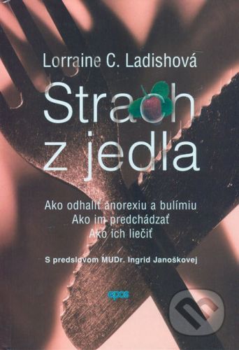 Strach z jedla - Lorraine C. Ladishová