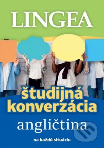 Študijná konverzácia Angličtina - Lingea