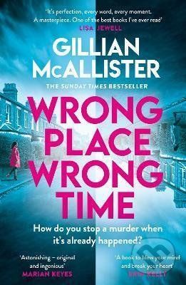 Wrong Place, Wrong Time - Gillian McAllister