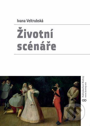 Životní scénáře - Ivana Veltrubská