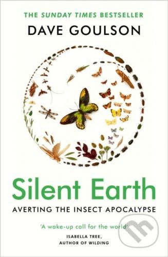 Silent Earth - Dave Goulson