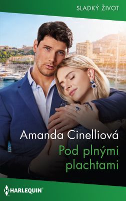 Pod plnými plachtami - Amanda Cinelliová - e-kniha