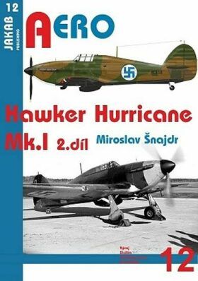 Hawker Hurricane Mk.I - 2.díl (Defekt) - Miroslav Šnajdr