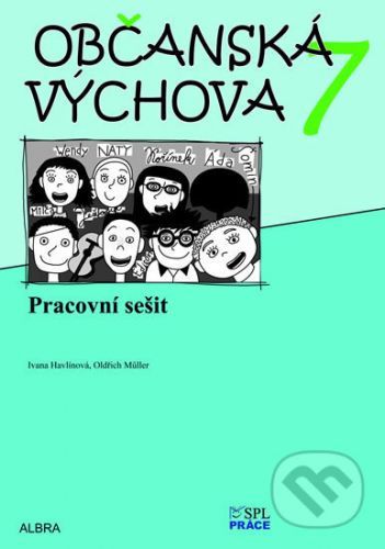 Občanská výchova 7.ročník ZŠ - pracovní sešit - Havlínová Ivana;Müller Oldřich, Brožovaná