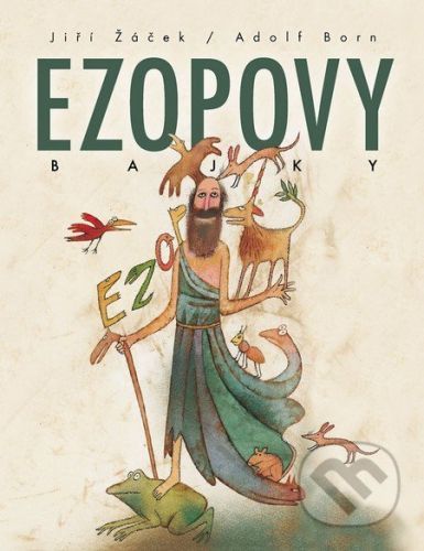 Ezopovy Bajky - Jiří Žáček
