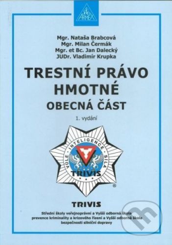 Trestní právo hmotné - Obecná část - Vladimír Krupka