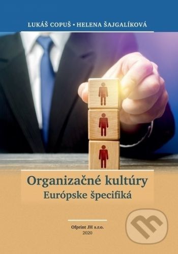 Organizačné kultúry: Európske špecifiká - Helena Šajgalíková, Lukáš Copuš