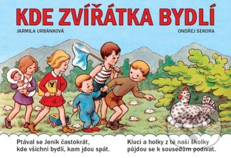 Kde zvířátka bydlí - Jarmila Urbánková, Ondřej Sekora (ilustrátor)