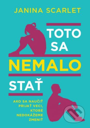 Toto sa nemalo stať - Janina Scarlet