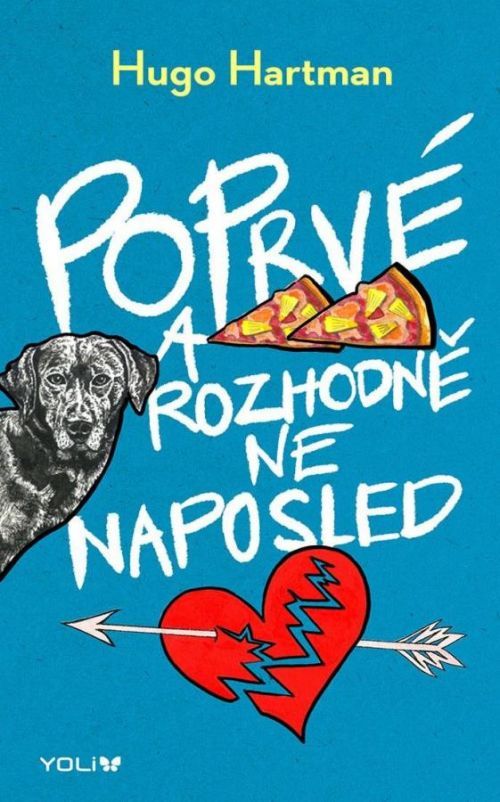 Poprvé a rozhodně ne naposled - Hugo Hartman