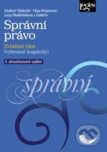 Správní právo - Vladimír Sládeček, Olga Pouperová