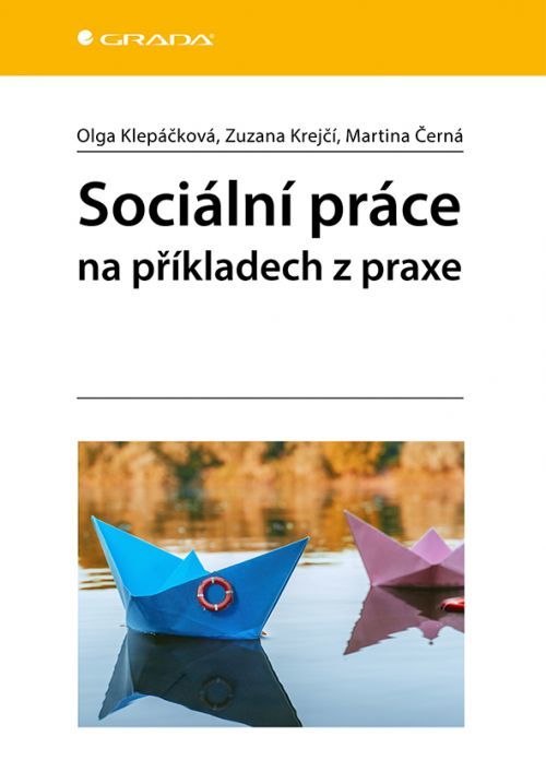 E-kniha: Sociální práce na příkladech z praxe od Klepáčková Olga