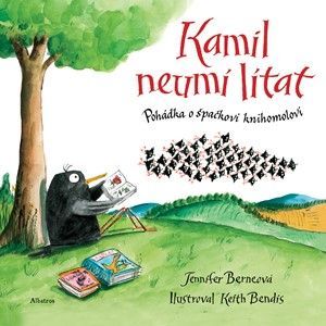 Kamil neumí lítat - Jennifer Berne