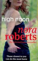 High Noon (Roberts Nora)(Paperback)