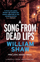Song from Dead Lips - the first book in the gritty Breen & Tozer series (Shaw William)(Paperback / softback)