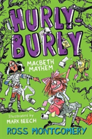 Hurly Burly - Macbeth Mayhem (Montgomery Ross)(Paperback / softback)