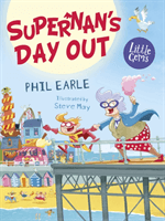 Supernan's Day Out (Earle Phil)(Paperback / softback)