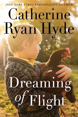 Dreaming of Flight - A Novel (Hyde Catherine Ryan)(Paperback / softback)