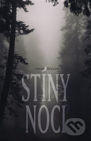 Stíny noci - Irena Šénová