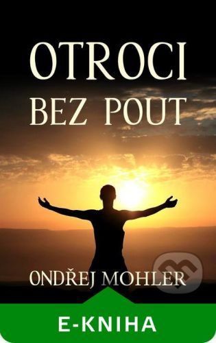 Otroci bez pout - Ondřej Mohler