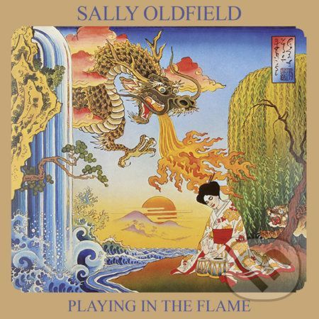 Sally Oldfield: Playing In The Flame - Sally Oldfield
