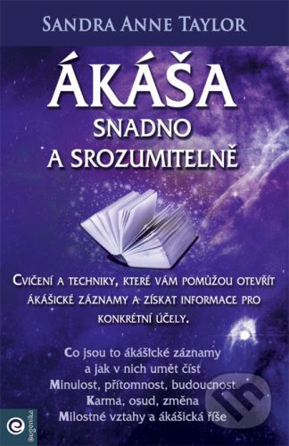 Ákáša snadno a srozumitelně - Sandra Anne Taylor