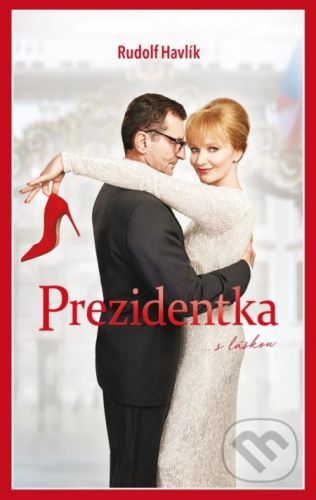 Prezidentka - Rudolf Havlík