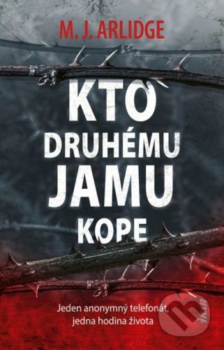 Kto druhému jamu kope - M.J. Arlidge