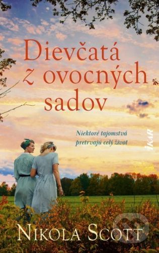 Dievčatá z ovocných sadov - Nikola Scott