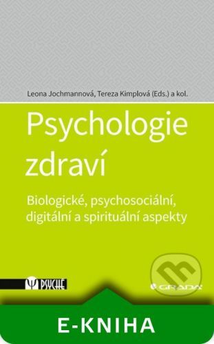 Psychologie zdraví - Leona Jochmannová, Tereza Kimplová