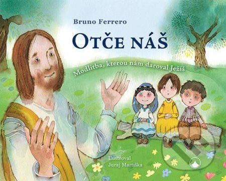 Otče náš - Bruno Ferrero