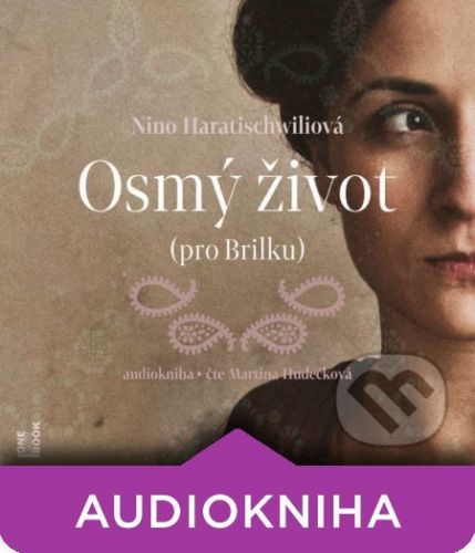 Osmý život (pro Brilku) - Nino Haratischwiliová