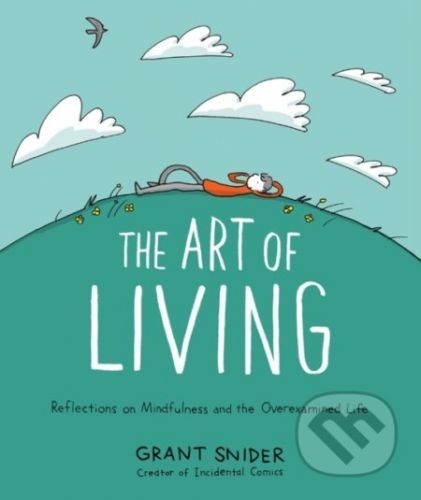 The Art of Living - Grant Snider