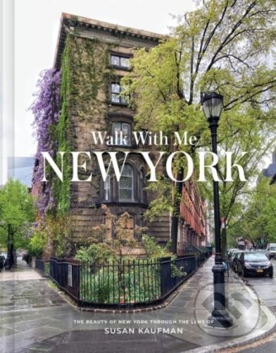 Walk With Me New York - Susan Kaufman