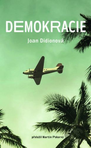 Demokracie - Joan Didion