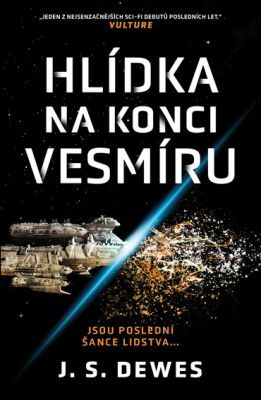 Hlídka na konci vesmíru - J.S. Dewes - e-kniha