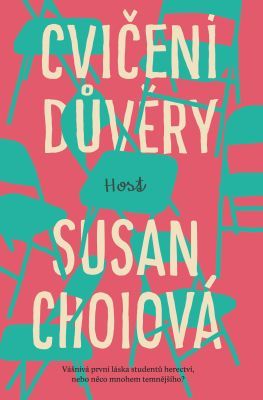 Cvičení důvěry - Susan Choiová - e-kniha