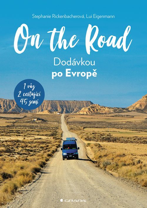 E-kniha: On The Road - Dodávkou po Evropě od Rickenbacher Stephanie