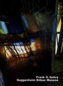Frank O.Gehry, Guggenheim Bilbao Museoa (rossman Patricia)(Pevná vazba)