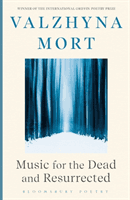 Music for the Dead and Resurrected (Mort Valzhyna)(Paperback / softback)