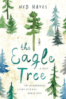 Eagle Tree - A Novel (Hayes Ned)(Paperback)